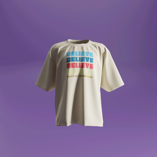 Believe - Premium Oversized Tshirt